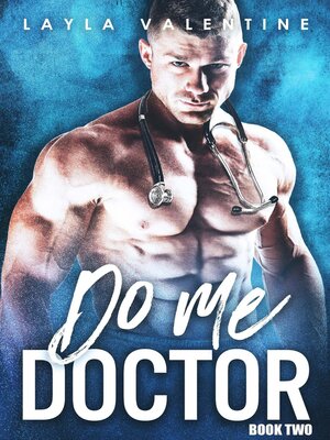 cover image of Do Me Doctor, Book Two